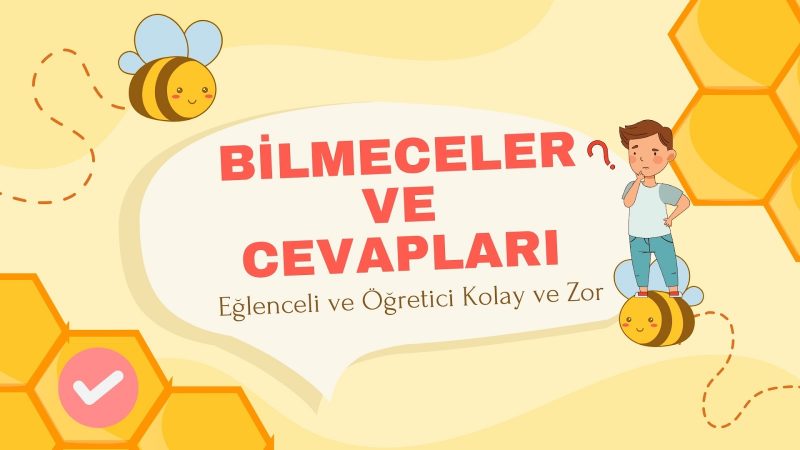 40 Yeni Bilmece ve Cevapları