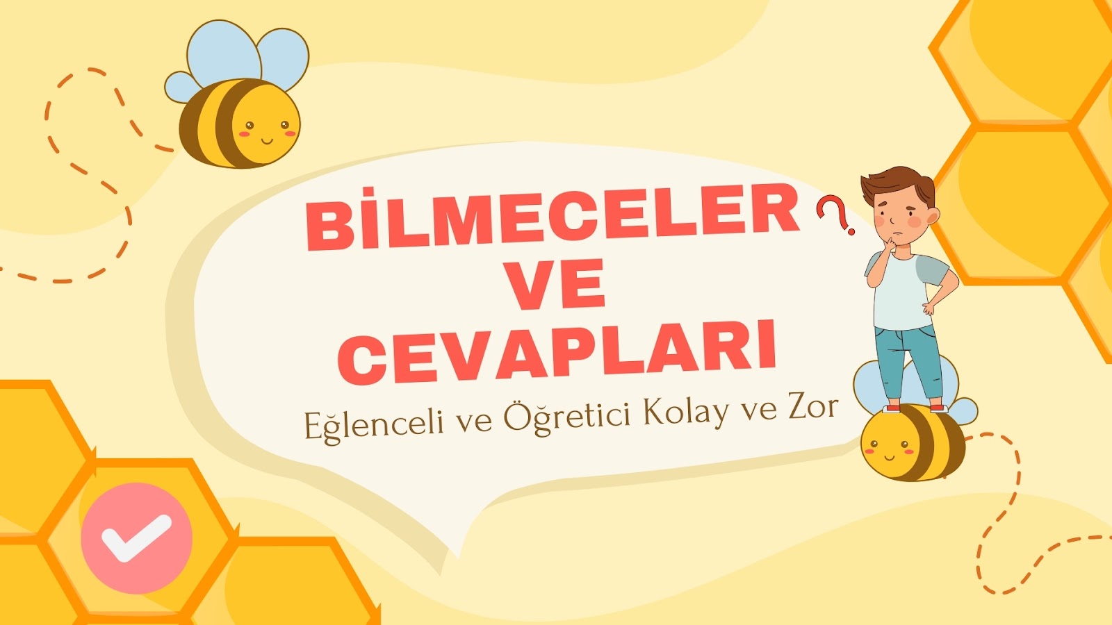 40 Yeni Bilmece ve Cevapları